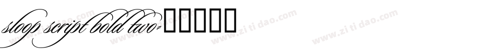 sloop script bold two字体转换